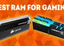 BEST RAM FOR GAMING
