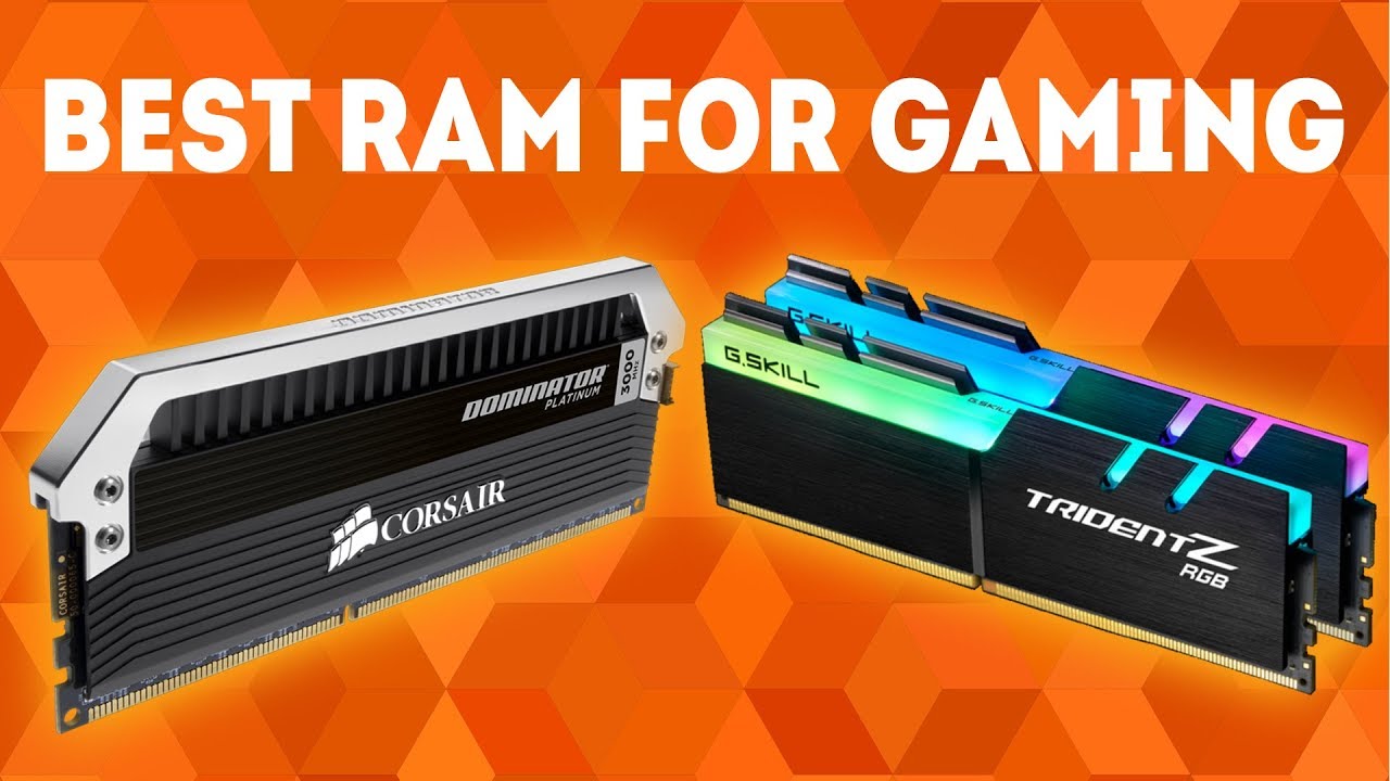 BEST RAM FOR GAMING