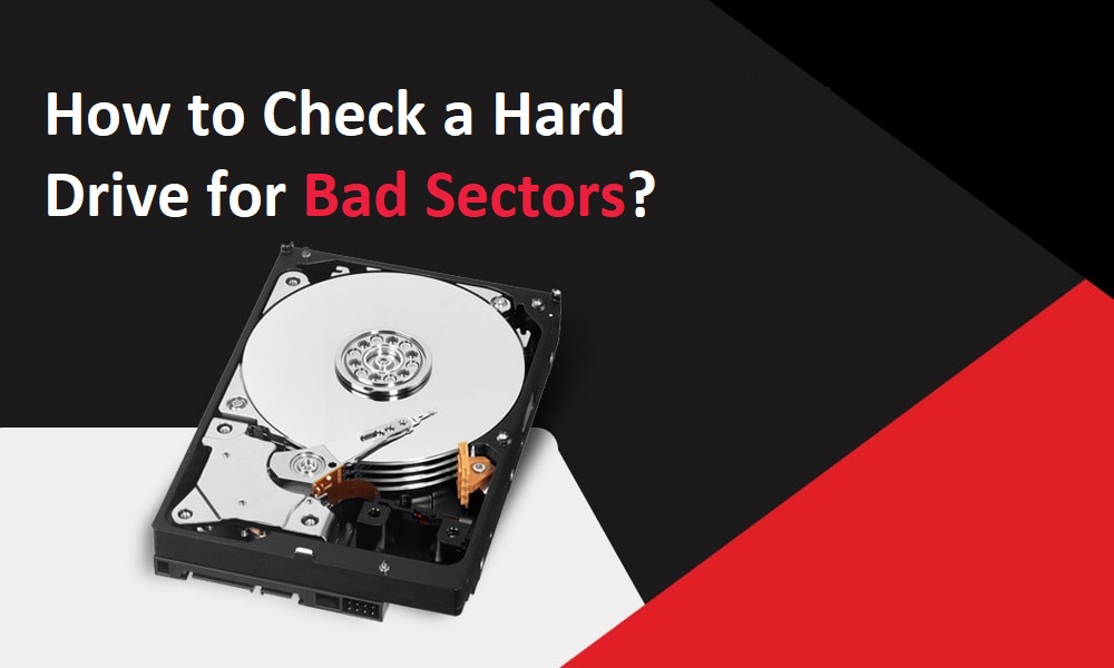 How to Check a Hard Drive for Bad Sectors?