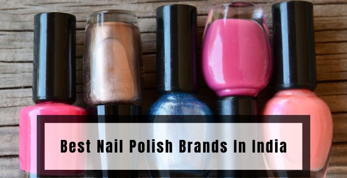 best nail polish brands in india
