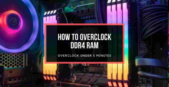 How to Overclock RAM